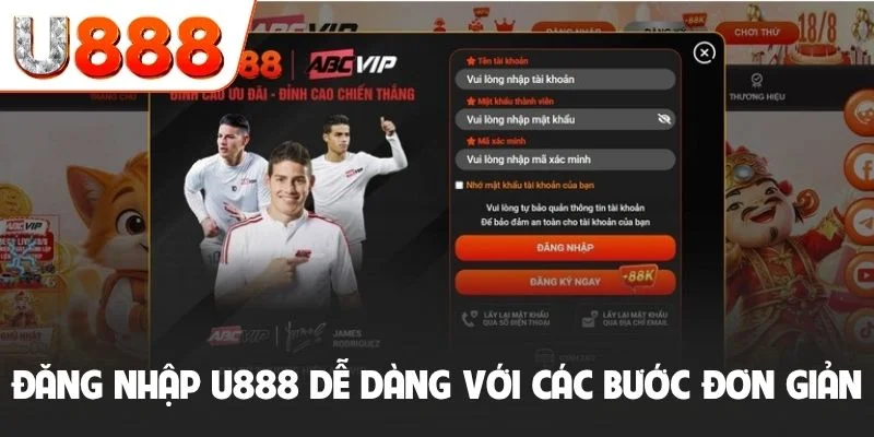 Đăng Nhập U888 - Hướng Dẫn Truy Cập Nhanh Và An Toàn Nhất 1 Đăng nhập U888 dễ dàng chỉ với các bước đơn giản