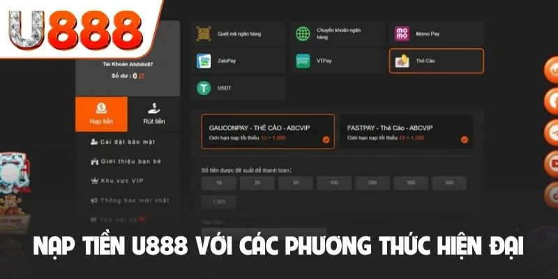 Nạp Tiền U888 - Hướng Dẫn Giao Dịch Thành Công Trong 3 Phút 1 Nạp tiền U888 với các phương thức hiện đại